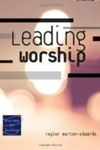 9780881776850 Leading Worship : Learning And Leading