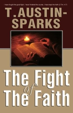 9780983201618 Fight Of The Faith