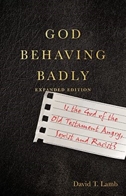 9781514003497 God Behaving Badly (Expanded)