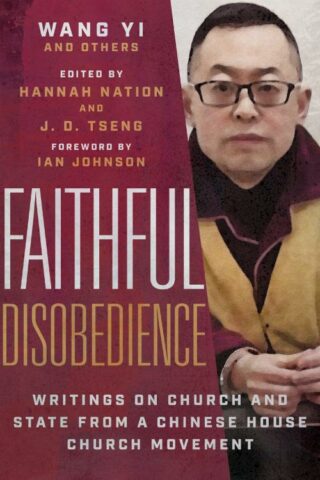 9781514004135 Faithful Disobedience : Writings On Church And State From A Chinese House C