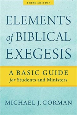 9781540960313 Elements Of Biblical Exegesis