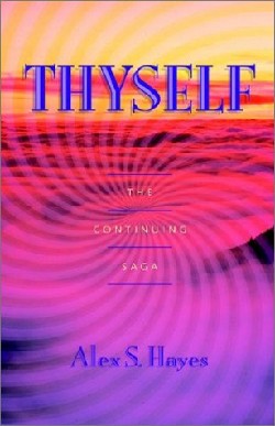 9781591603788 Thyself : The Continuing Saga