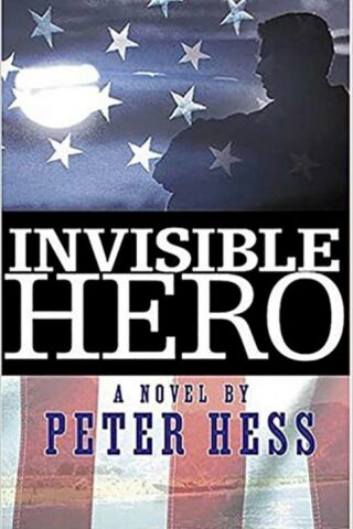 9781591856634 Invisible Hero : A Novel