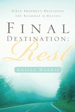 9781594677663 Final Destination Rest