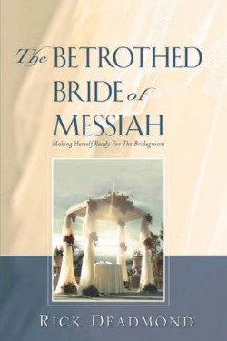 9781602661516 Betrothed Bride Of Messiah