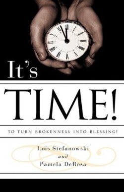 9781607911562 Its Time : To Turn Brokenness Into Blessing