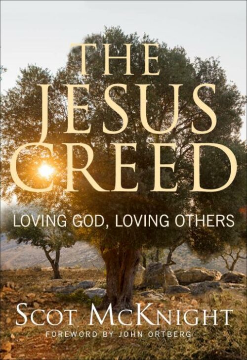 9781612615783 Jesus Creed : Loving God