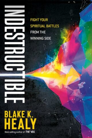 9781629996776 Indestructible : Fight Your Spiritual Battles From The Winning Side