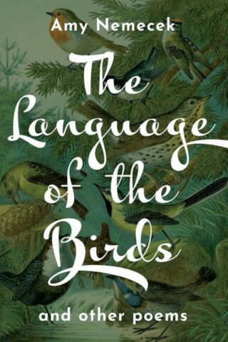 9781640607873 Language Of The Birds