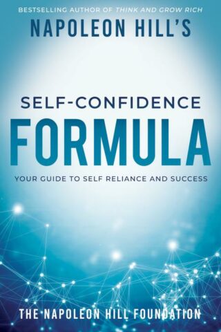 9781640952348 Napoleon Hills Self Confidence Formula