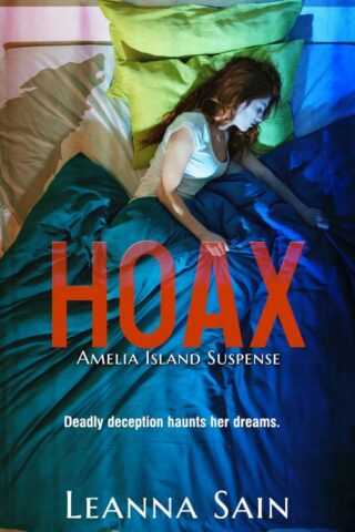 9781645263272 Hoax : Amelia Island Suspense - Deadly Deception Haunts Her Dreams