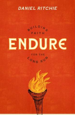 9781683595410 Endure : Building Faith For The Long Run