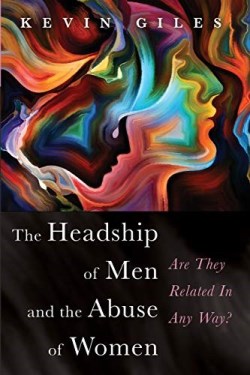 9781725261389 Headship Of Men And The Abuse Of Women