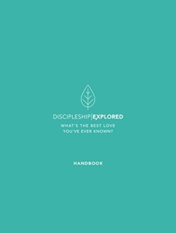 9781784982027 Discipleship Explored Handbook (Student/Study Guide)