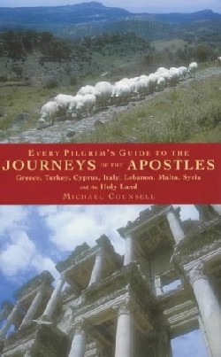 9781853114441 Every Pilgrims Guide To The Journeys Of The Apostles