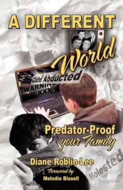 9781894860918 Different World : Predator Proof Your Family