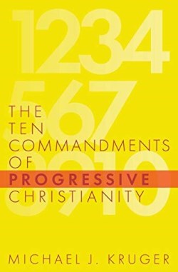 9781949253214 10 Commandments Of Progressive Christianity