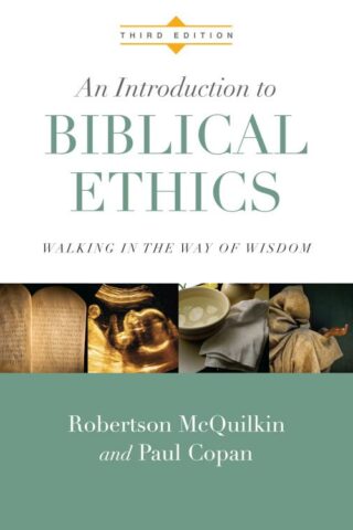 9780830828180 Introduction To Biblical Ethics (Revised)