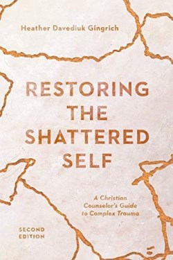 9780830828661 Restoring The Shattered Self