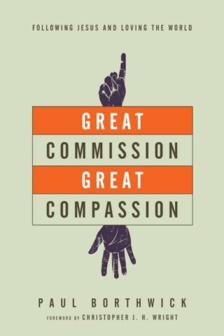 9780830844371 Great Commission Great Compassion