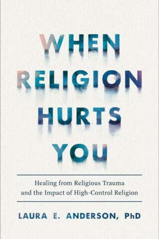 9781587436154 When Religion Hurts You