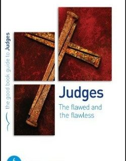 9781908762887 Judges : The Flawed And The Flawless (Student/Study Guide)