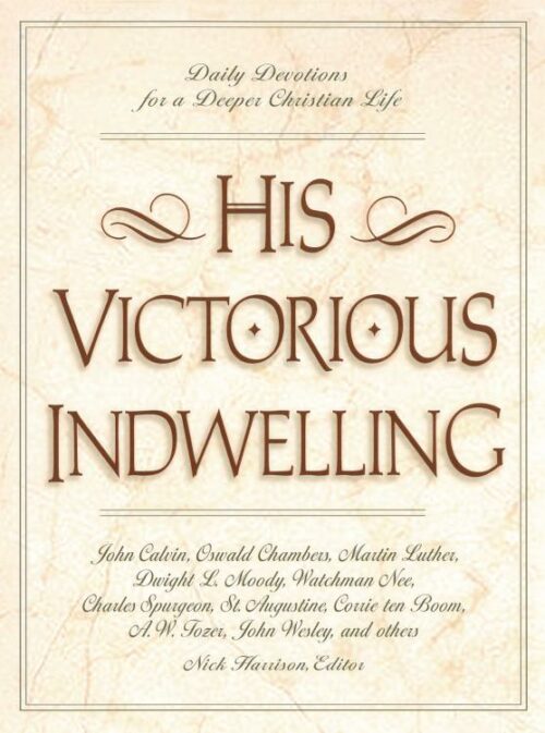 9780310218494 His Victorious Indwelling