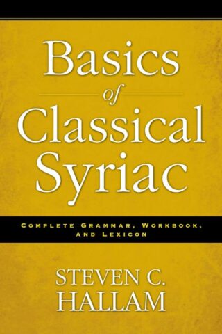 9780310527862 Basics Of Classical Syriac