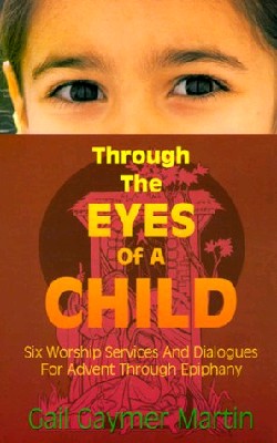 9780788015199 Through The Eyes Of A Child