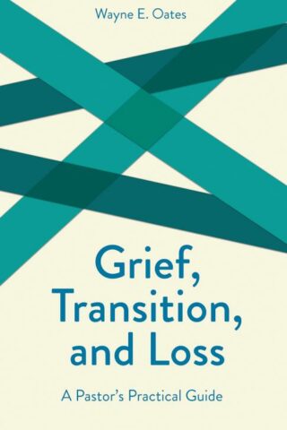 9780800628642 Grief Transition And Loss