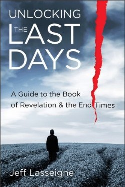 9780801013539 Unlocking The Last Days (Reprinted)