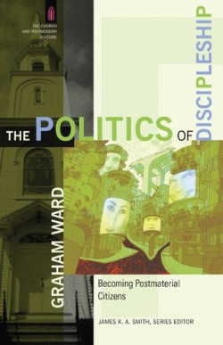 9780801031588 Politics Of Discipleship