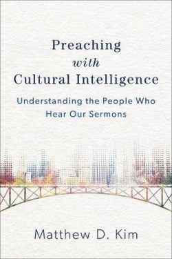 9780801049620 Preaching With Cultural Intelligence (Reprinted)