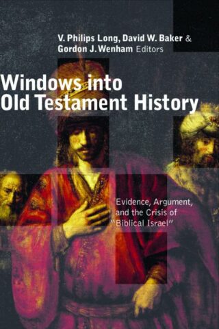 9780802839626 Windows Into Old Testament History A Print On Demand Title