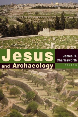 9780802848802 Jesus And Archaeology
