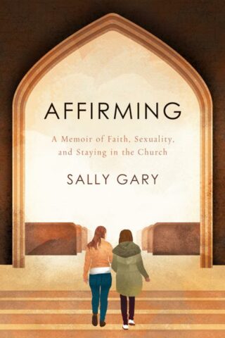 9780802879172 Affirming : A Memoir Of Faith