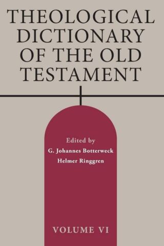 9780802880147 Theological Dictionary Of The Old Testament Volume 6