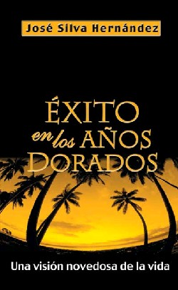 9780829732474 Exito En Los Anos Dorados - (Spanish)