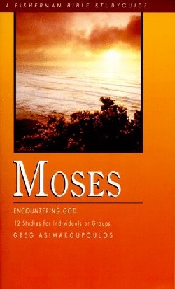 9780877885191 Moses : Encountering God (Student/Study Guide)