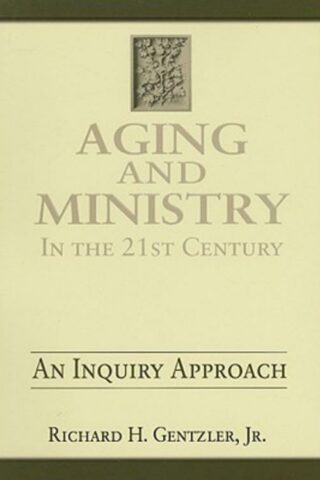 9780881775402 Aging And Ministry In The 21 Century