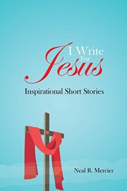 9780998287508 I Write For Jesus