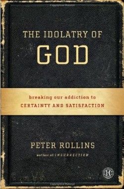 9781451609028 Idolatry Of God