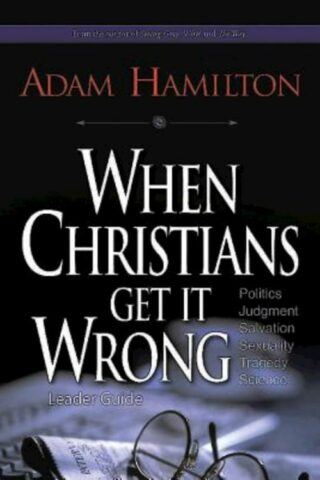 9781501800122 When Christians Get It Wrong Leader Guide (Teacher's Guide)