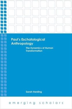 9781506408149 Pauls Eschatological Anthropology