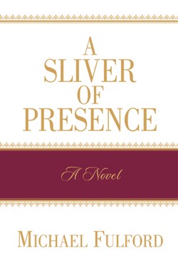 9781591608530 Sliver Of Presence