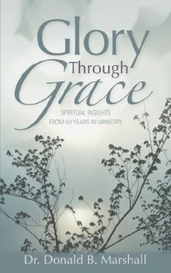 9781597817219 Glory Through Grace