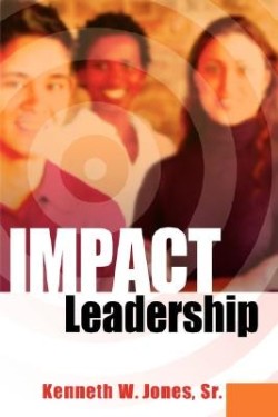 9781600347726 IMPACT Leadership