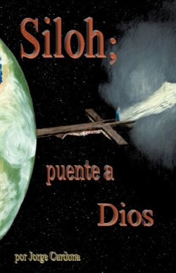 9781609570781 Siloh Puente A Dios - (Spanish)