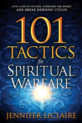 9781629994956 101 Tactics For Spiritual Warfare