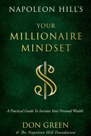 9781640953338 Napoleon Hills Your Millionaire Mindset